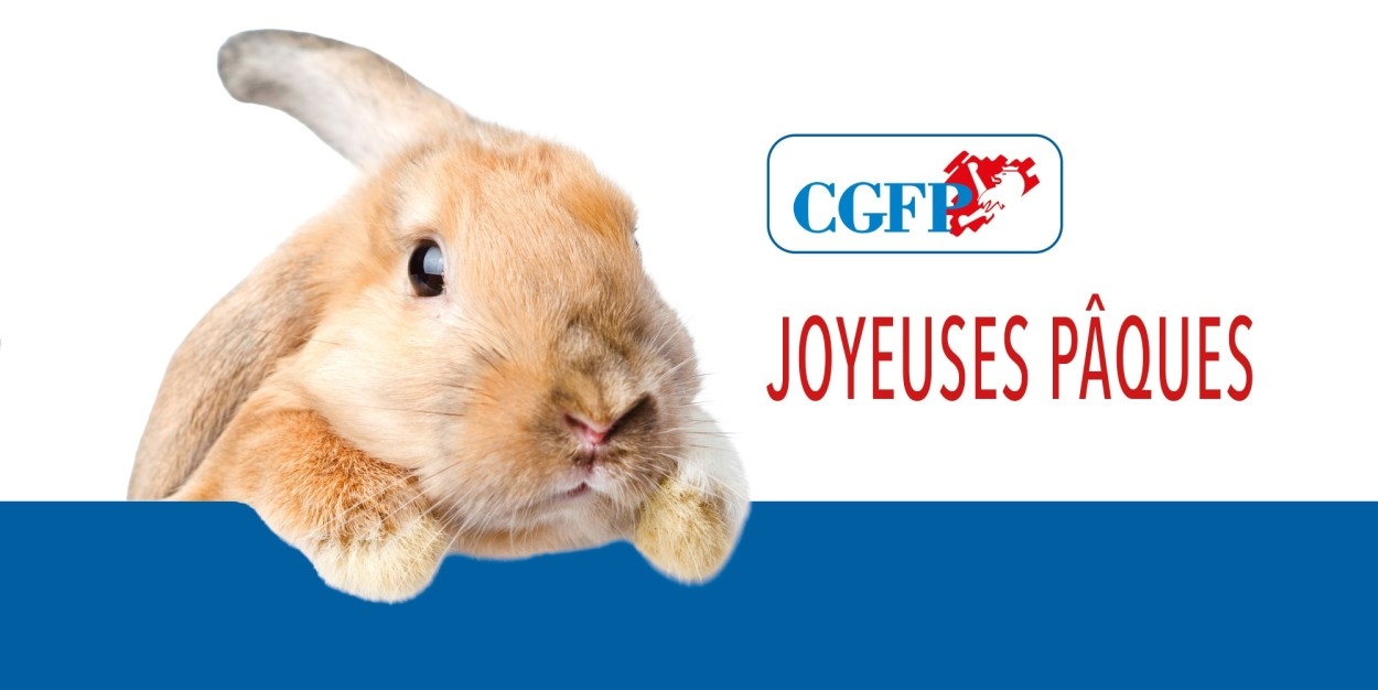 La CGFP vous souhaite de Joyeuses Pâques !