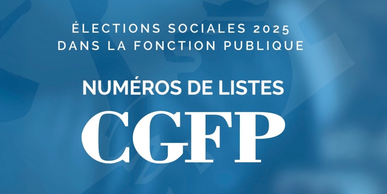 La CGFP prête à relever le défi !